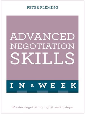 cover image of Negotiate Even Better Deals in a Week: Teach Yourself